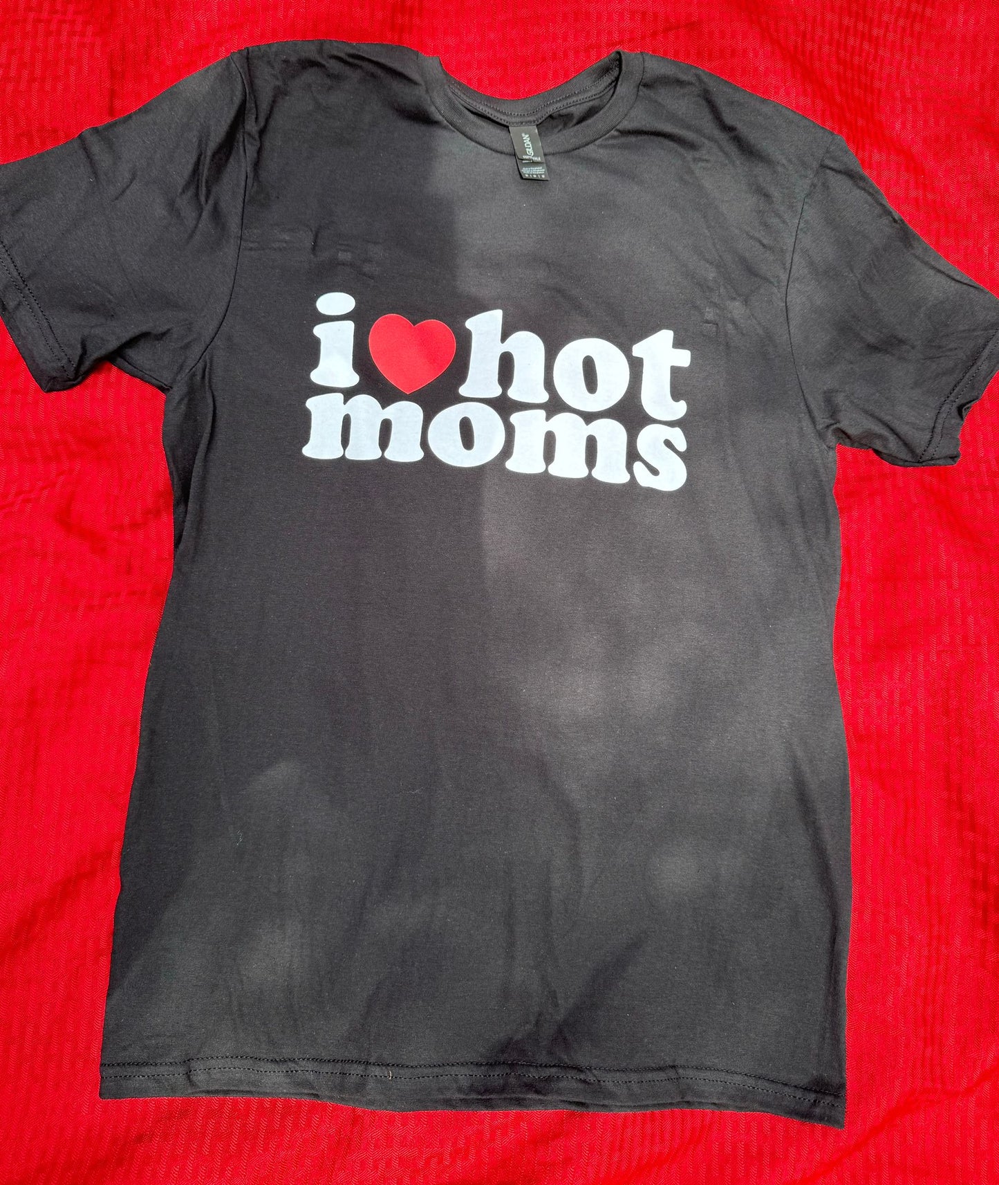 I Love Hot Moms T-Shirt